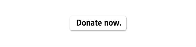 Donate now.