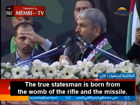 mashaal states all of jerusalem and israel belongs to the palestinians and that jihad has had proven results to help achieve their goal