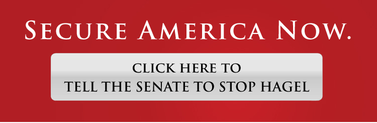 Secure America Now. Click here to tell the senate to STOP HAGEL.